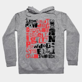 I smell gun powder 103 Hoodie